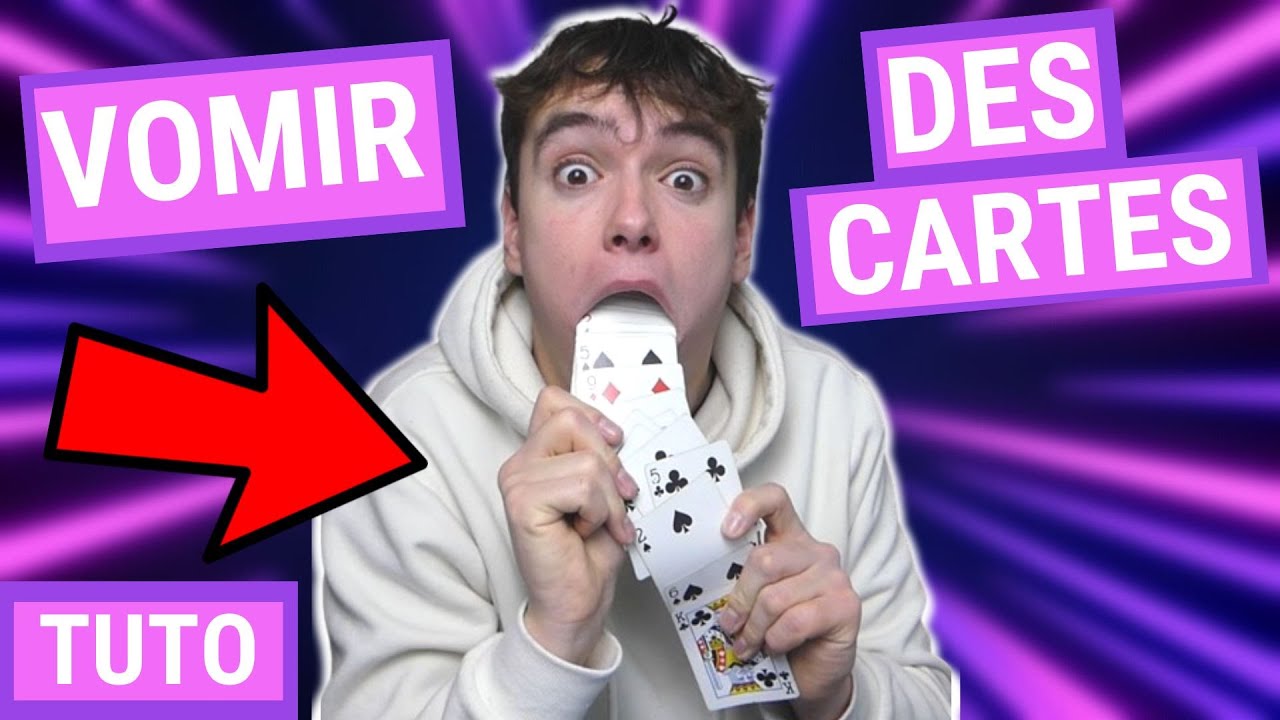 Comment vomir des cartes ? EXPLICATION