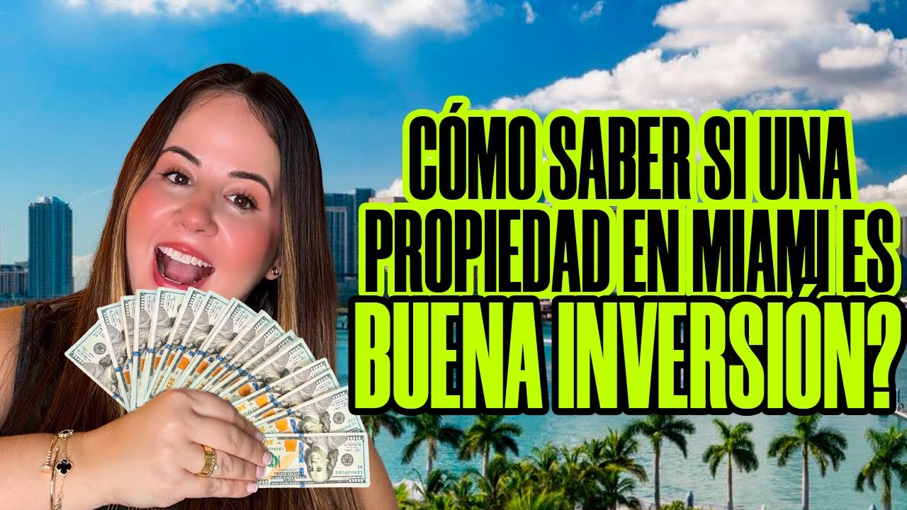 &iquest;C&oacute;mo detectar una buena Inversi&oacute;n en Miami? Inversiones en Miami