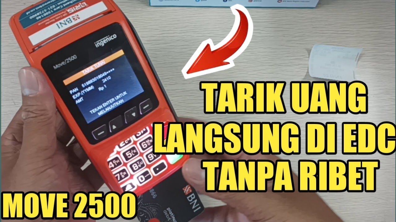 CARA TARIK TUNAI DI EDC MOVE 2500 #bni46 #agen46