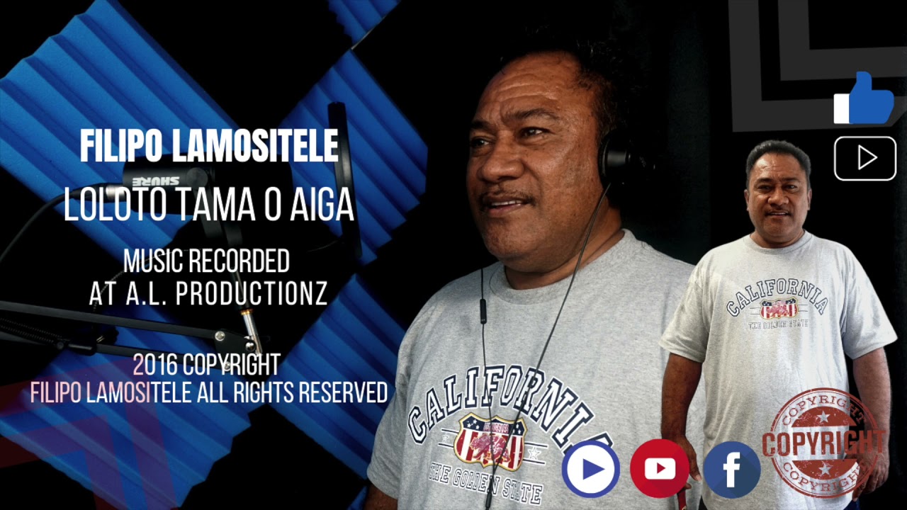 Filipo Lamositele - Loloto Tama O Aiga (Audio)