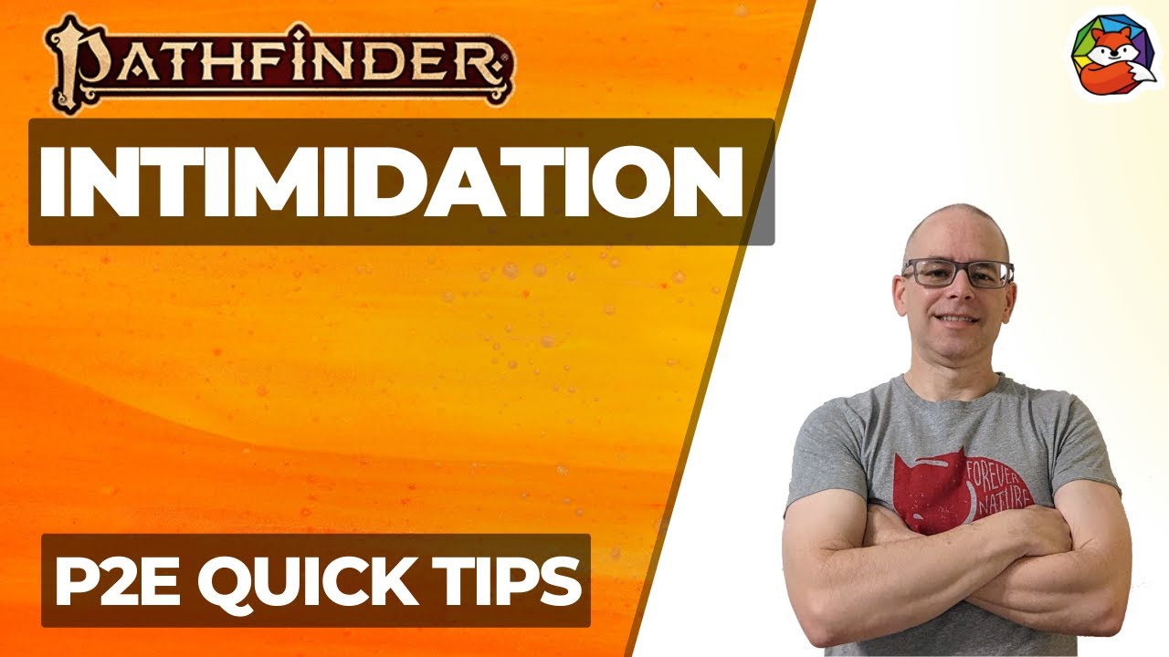 Intimidation: Quick Tip #13 for Pathfinder 2E