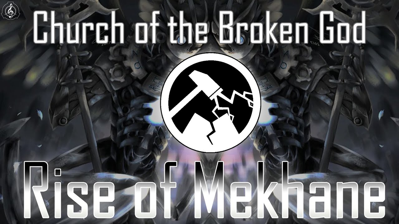 Church of the Broken God | Rise of Mekhane Theme |  ButedMesa