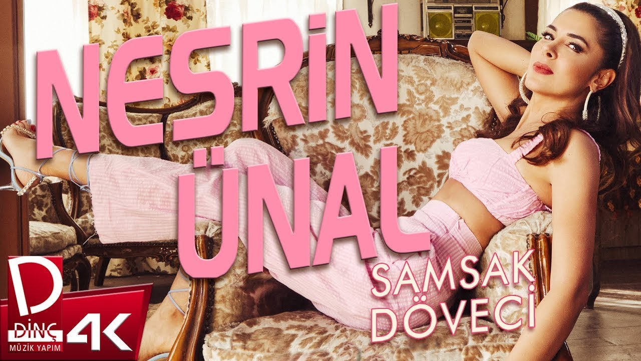 Nesrin Ünal | Samsak Döveci | Official Music Video