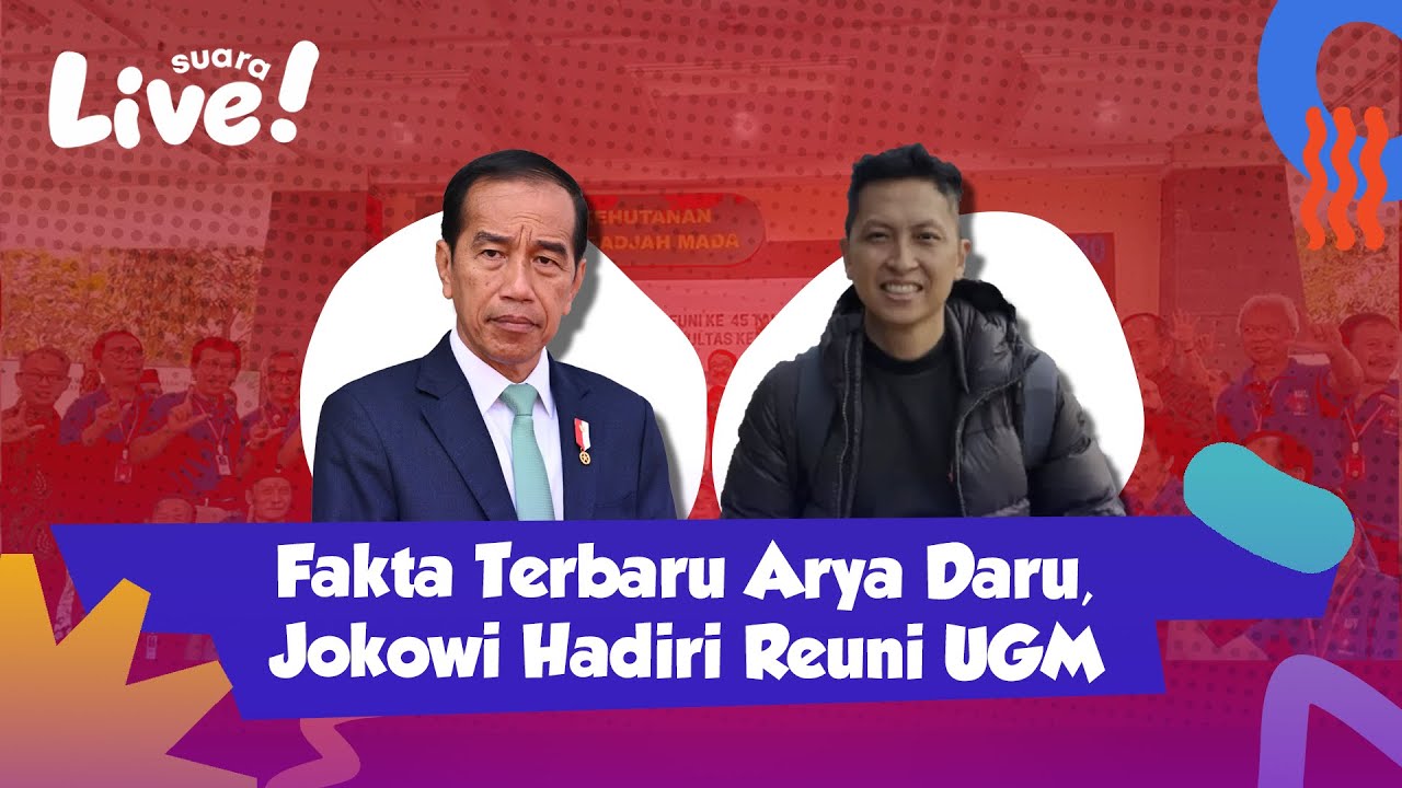 🔴Suara LIVE: Fakta Baru Arya Daru Ada 'Rahasia Maut' dengan Istri, Jokowi Terpaksa Hadiri Reuni UGM