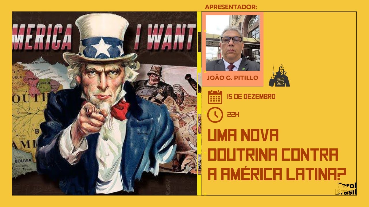 Uma Nova Doutrina Contra A Am&eacute;rica Latina? | Guerra Patri&oacute;tica com Jo&atilde;o Pitillo