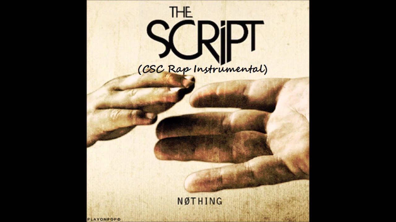The Script - Nothing - Rap Instrumental W/ Hook (Prod. by CSC)