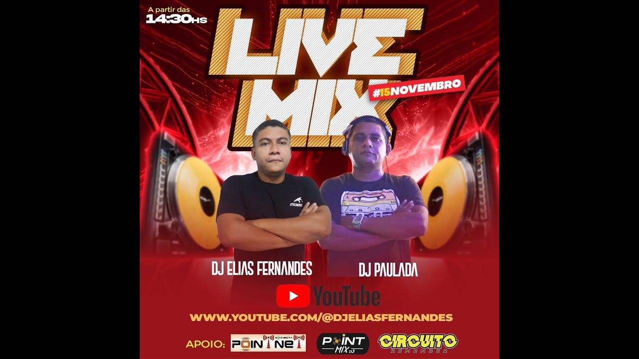 Live Mix - Dj Elias Fernandes e Dj Paulada