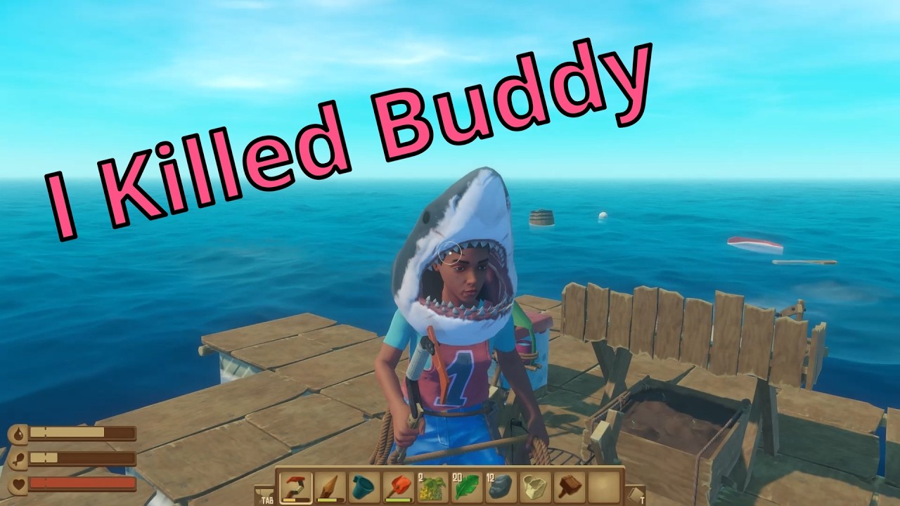 I Killed Buddy (Raft E2)