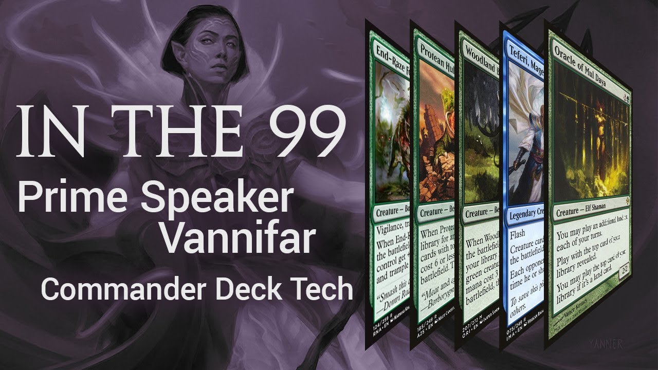 Prime Speaker Vannifar In the 99: MTG Commander / EDH Deck Tech