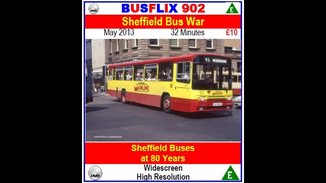 Busflix Sheffield Bus War - Sheffields buses at 80 Years