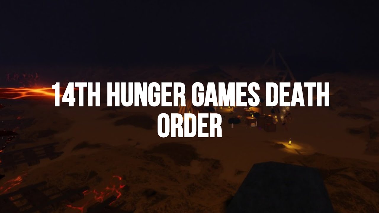 14th Hunger Games Death Order