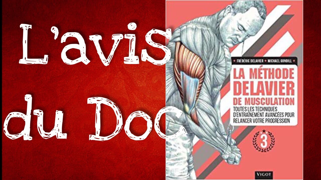 La METHODE DELAVIER 3 - Avis du Doc'