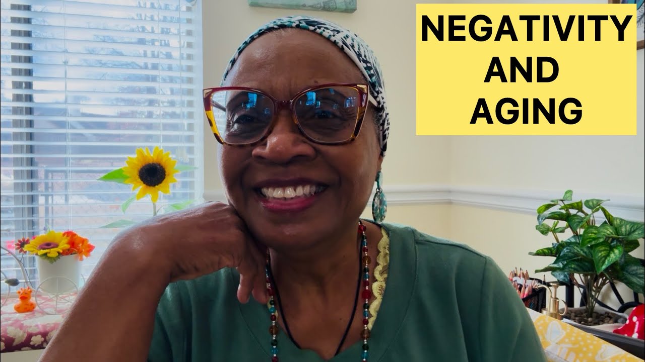 Are negativity and negative attitudes a part of aging?  #aging #negative