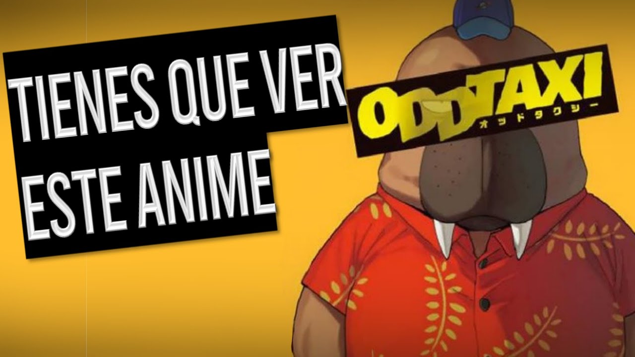 Odd Taxi es una JOYA