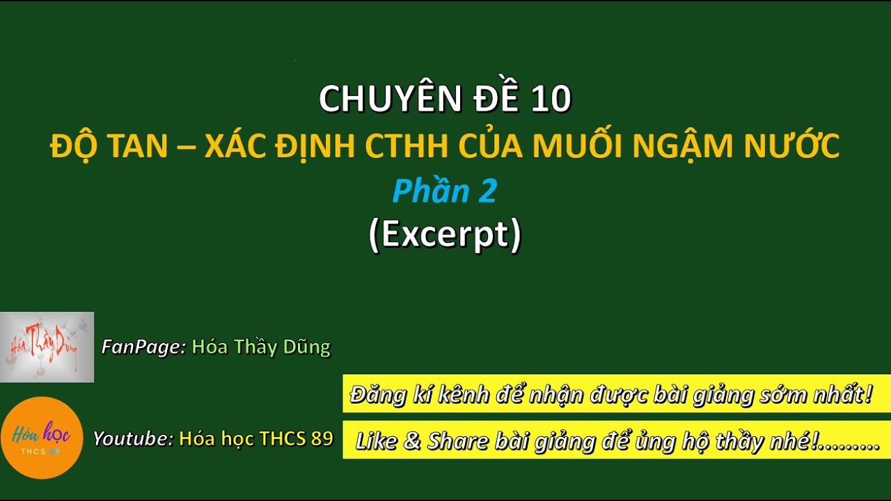CHUYÊN ĐỀ 10 - ĐỘ TAN – XÁC ĐỊNH CTHH CỦA MUỐI NGẬM NƯỚC (P2) (trích) | ÔN THI HSG HÓA NĂM HỌC 25-26