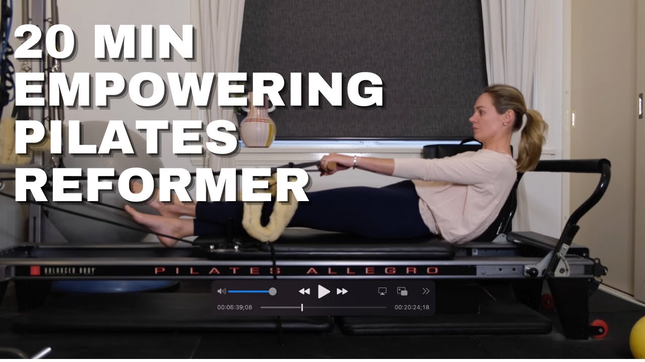 20 Min | Empowering Pilates Reformer Class