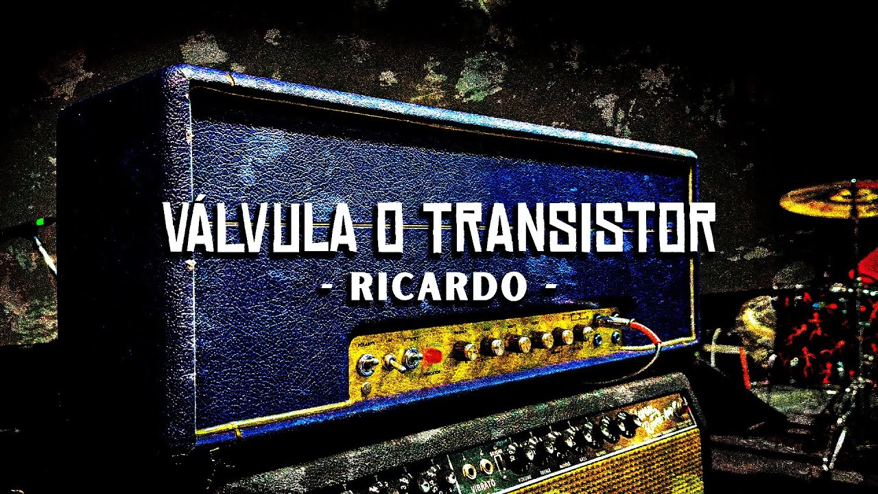 Válvula o Transistor - Equipos Ricardo Mollo en Obras