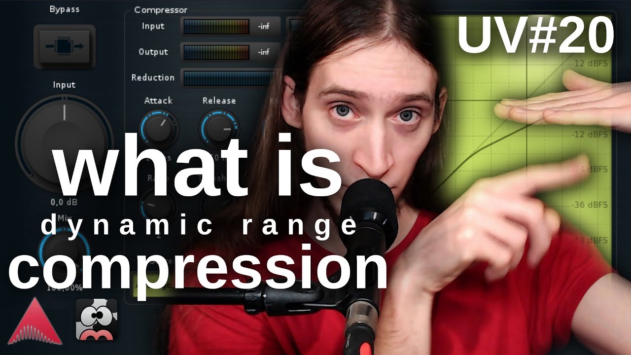 UV#20 Basics of dynamic range compression (w/ Calf Compressor)