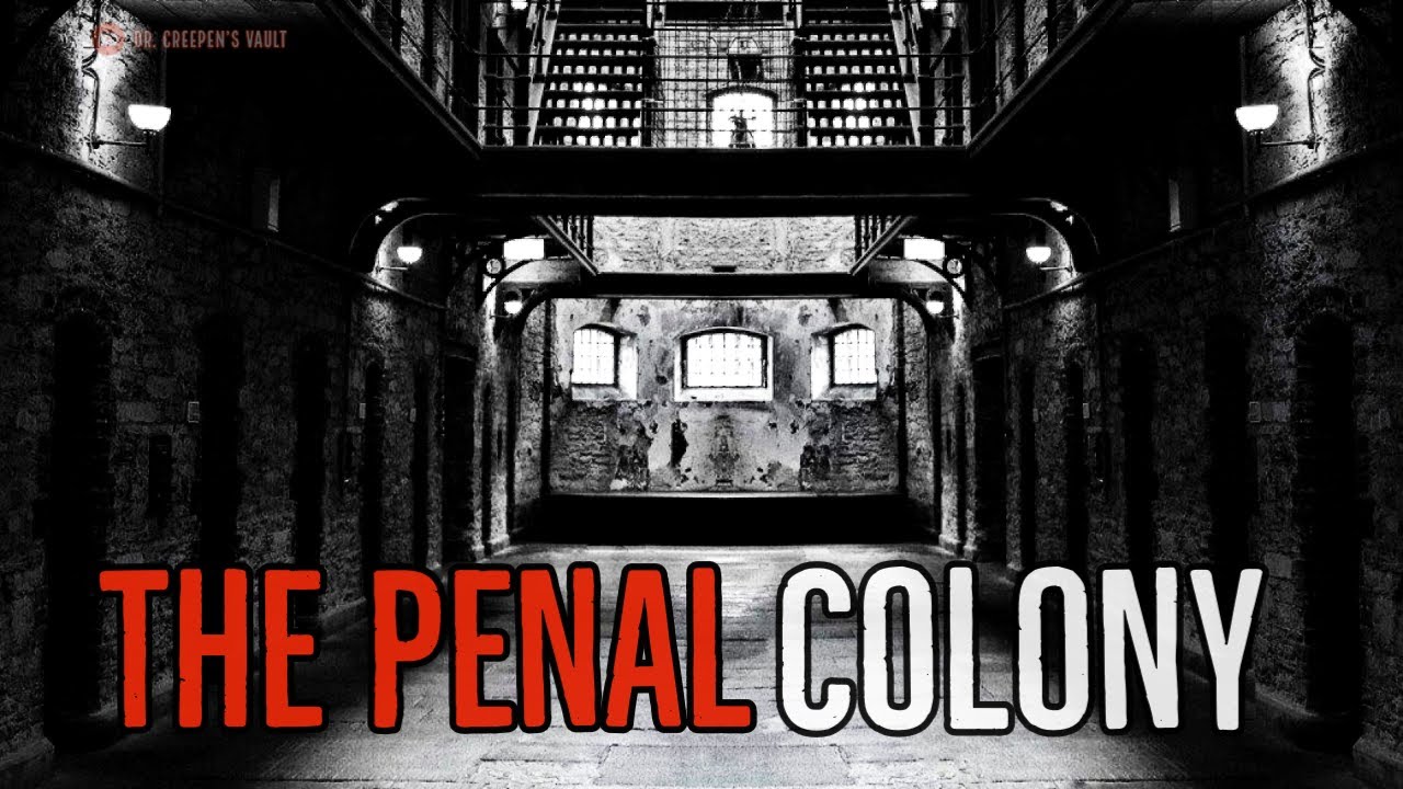 ''In the Penal Colony'' | EPIC PRISON CREEPYPASTA