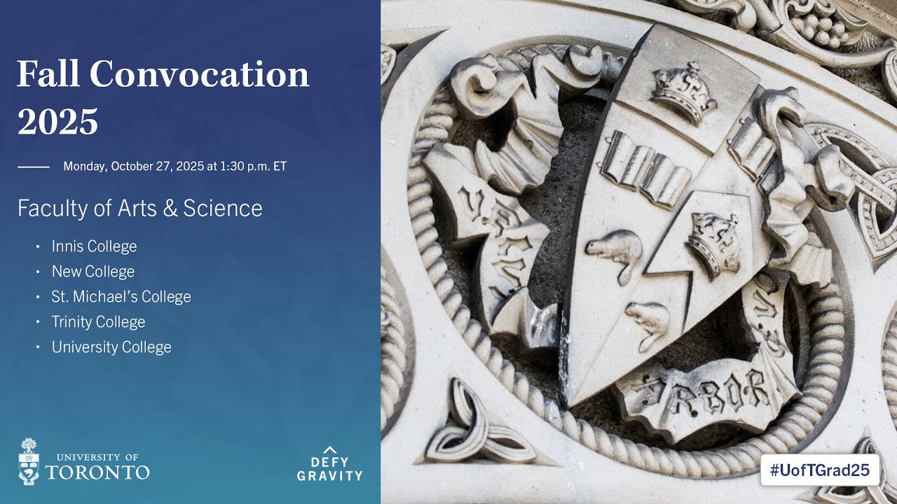 Faculty of Arts & Science (Innis; New; St. Michael’s; Trinity; University) Fall 2025 Convocation