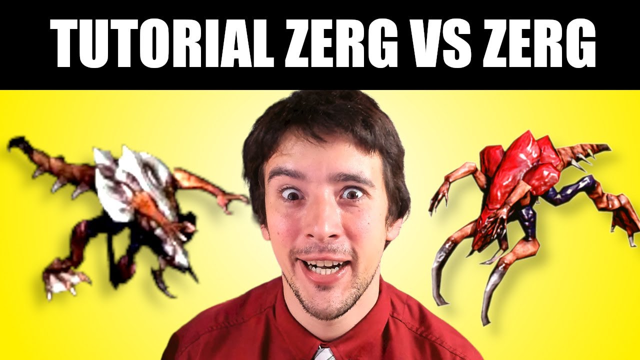 Tutorial Zerg vs Zerg Parte 1 - Principiantes Rango F-E-D