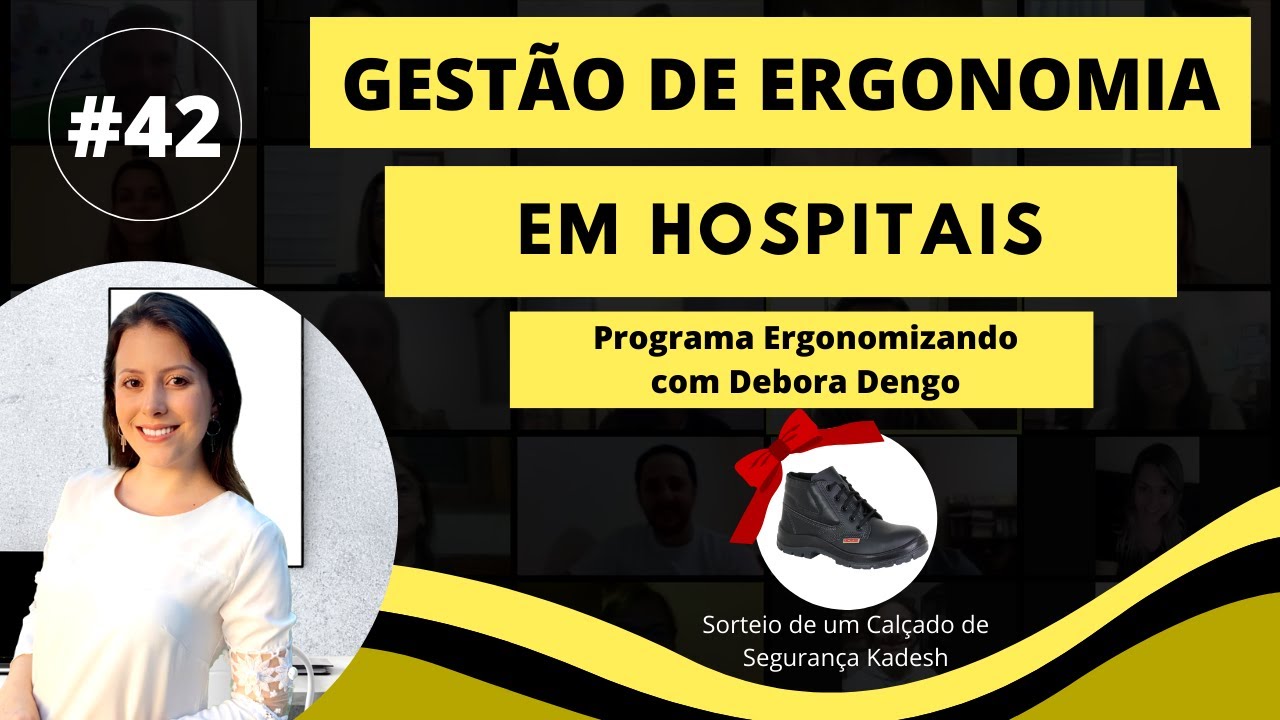 Gestão de Ergonomia em Hospitais - AULA #042