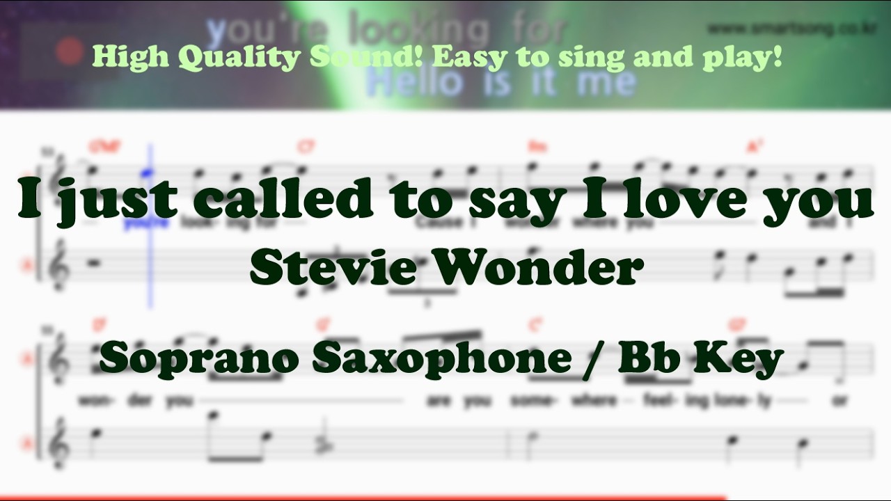 I just called to say I love you - Stevie Wonder (Tenor/Soprano Saxophone Sheet Music Bb Key)