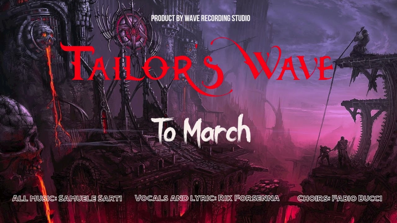 Tailor'S Wave - To March