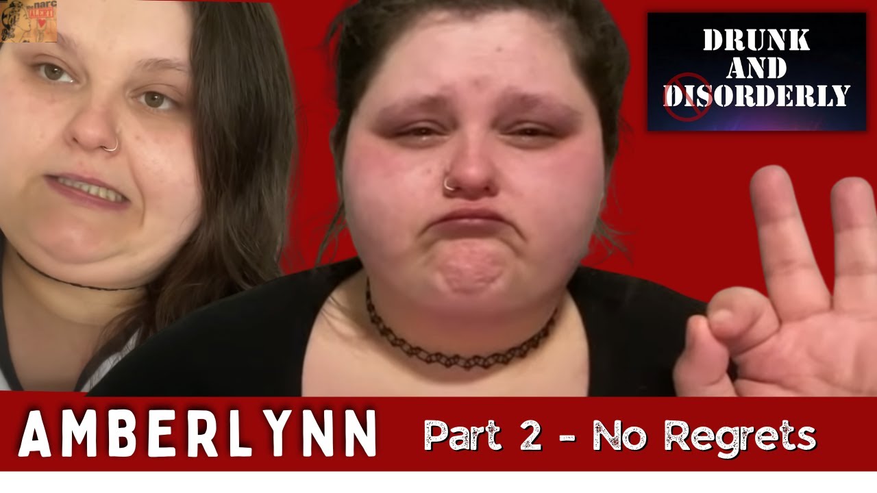 AMBERLYNN Drunk and Disorderly & the Morning After
