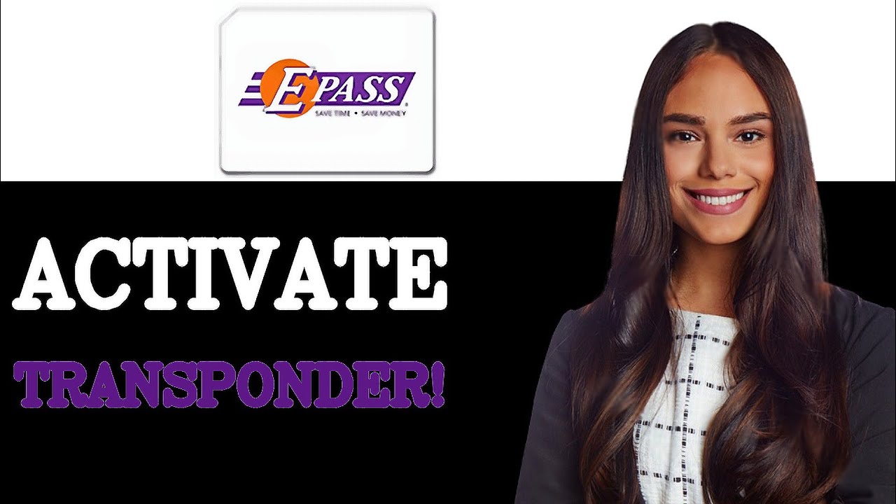 How To Activate Your E-pass Transponder (2025)