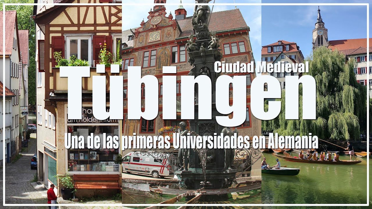 Tübingen, la ciudad mas joven y la Universidad mas antigua de Alemania.