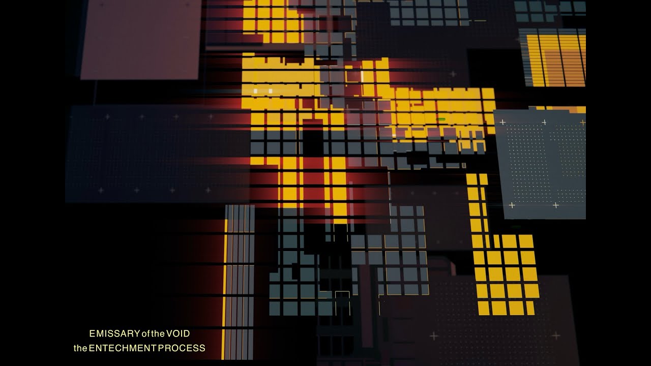 the ENTECHMENT PROCESS - EMISSARY of the VOID