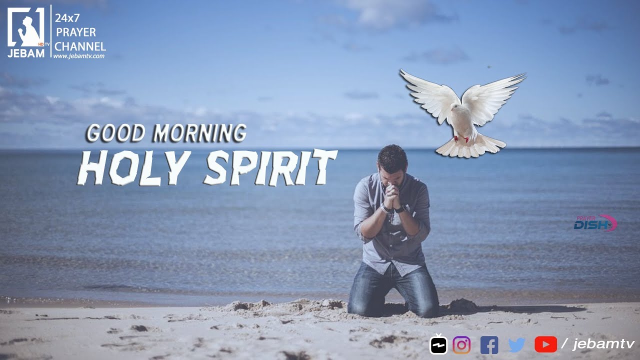 Good Morning Holy Spirit | Prayer | Pr Justin C Timothy | 29/8 | Jebamtv