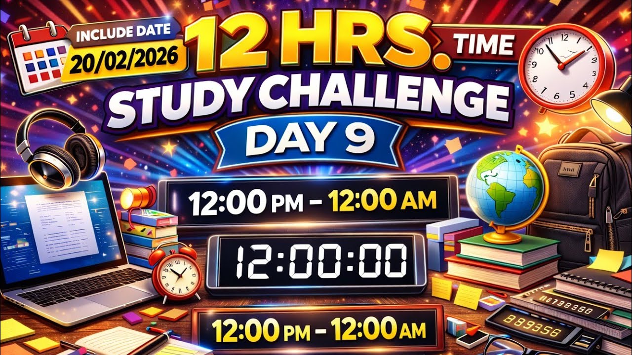 12 HRS STUDY CHALLENGE 🔥 | DAY 9 | 12:00 PM – 12:00 AM | Non-Stop Productivity 🚀