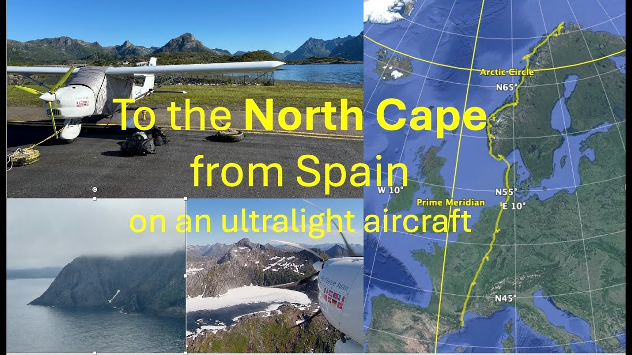 The North Cape from Spain solo on a VFR ultralight aircraft
