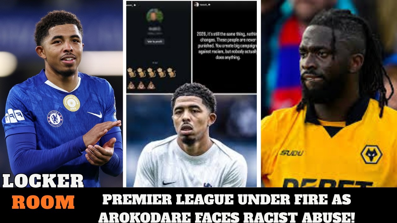 PREMIER LEAGUE UNDER FIRE AS AROKODARE FACES RACIST ABUSE!