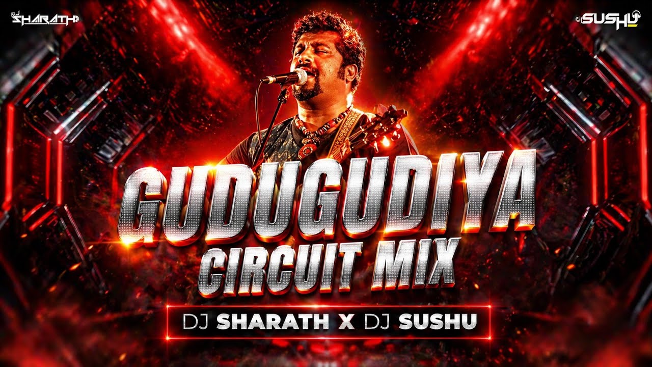 GUDUGUDIYA | CIRCUIT MIX | DJ SHARATH | DJ SUSHU | ABHISHEK VISUALS