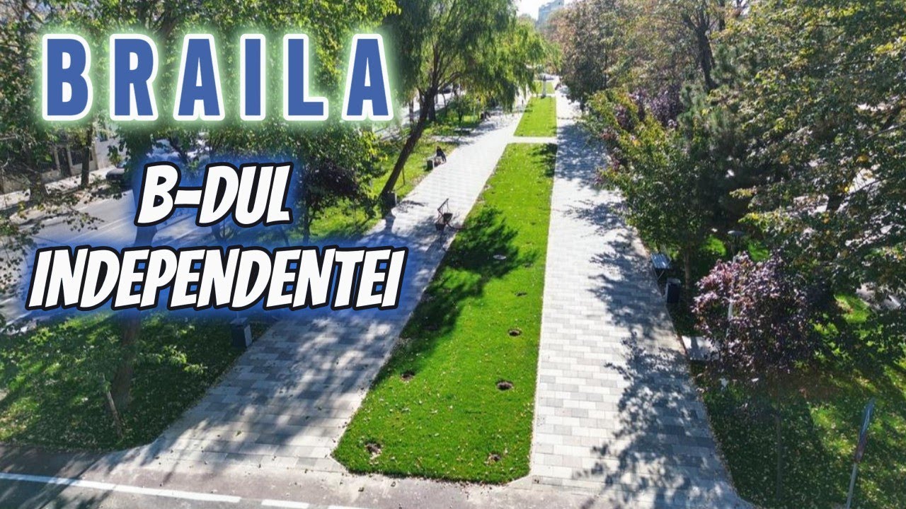 BRAILA se modernizeaza - B-dul INDEPENDENTEI #2023