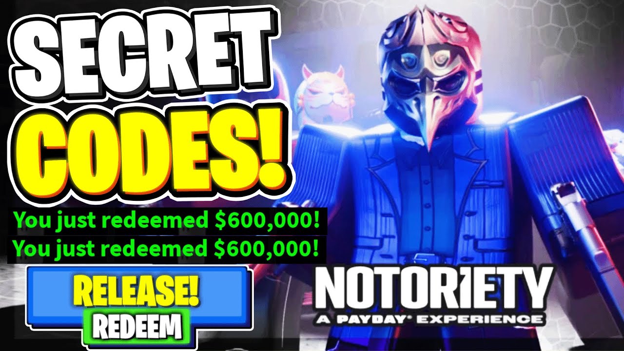 ВСЕ КОДЫ Notoriety: Опыт PAYDAY ROBLOX БЕСПЛАТНЫЕ ДЕНЬГИ