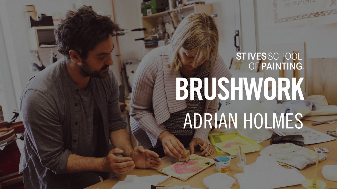 Adrian Holmes | BRUSHWORK | St Ives School of Painting