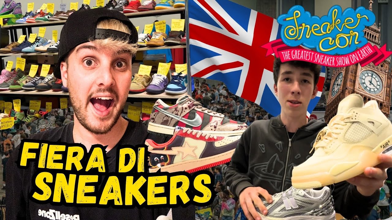 La FIERA di SNEAKERS più GRANDE di LONDRA! SNEAKERCON 🇬🇧