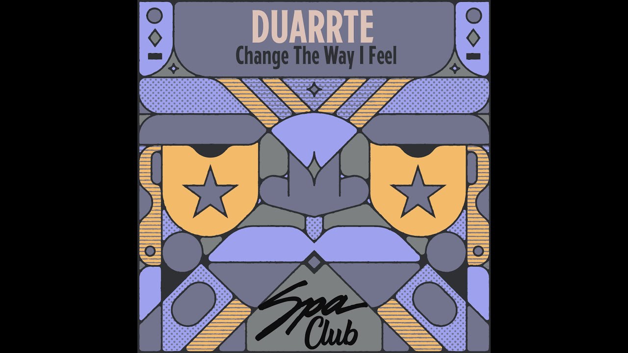 Spa Club [SPC196] DUARRTE - Change The Way I Feel
