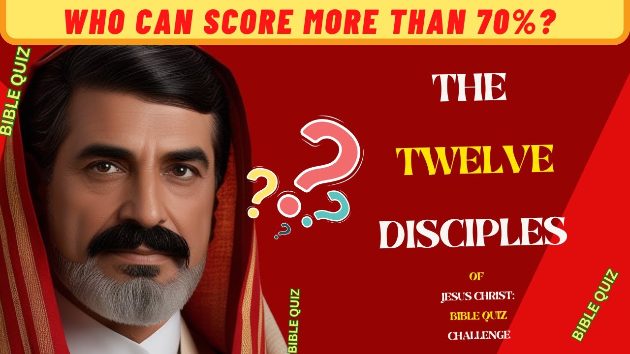 The Twelve Disciples of Jesus Christ: Bible Quiz Challenge. #biblestudy #bibleverse #bibletrivia