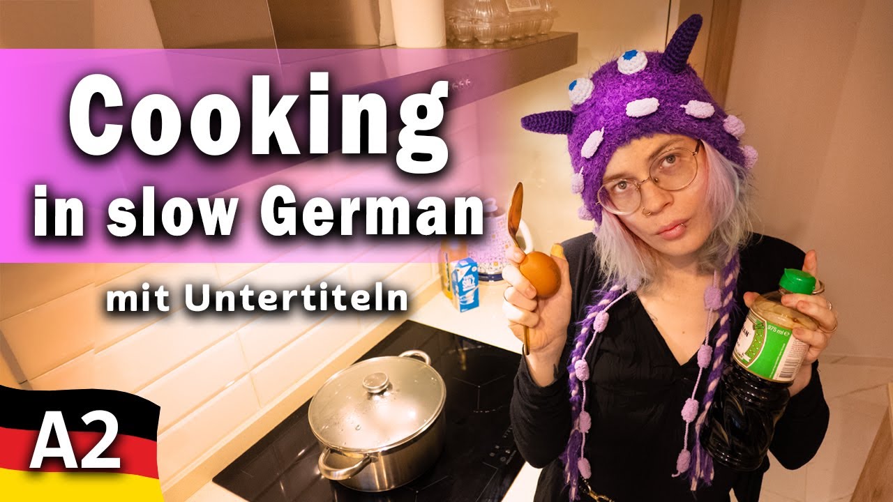 Learn German & Cook With Me - BEGINNER German Comprehensible Input A2 / Deutsch Hörverstehen