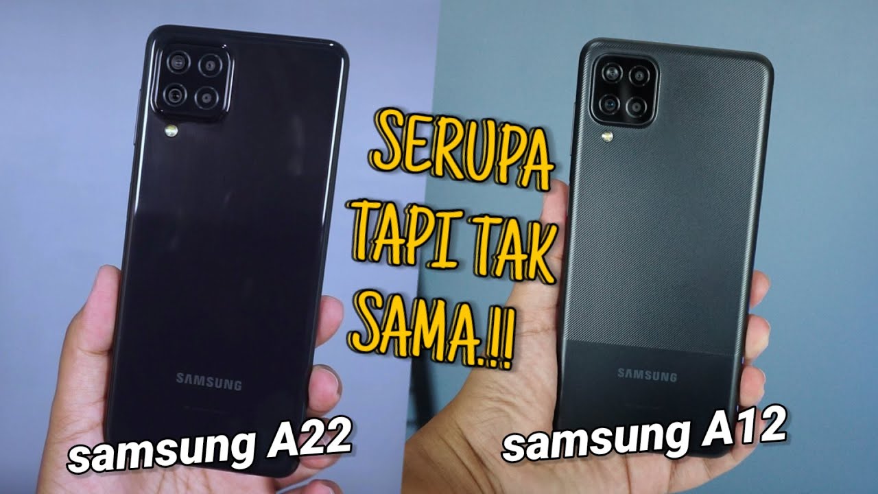 MENDING MANA..!!! samsung A22 vs samsung A12 harga beda dikit spesifikasi beda banyak
