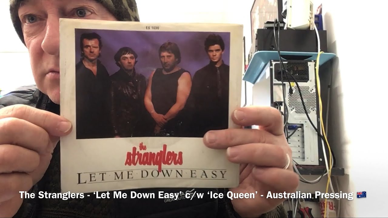 The Stranglers - ‘Let Me Down Easy’ c/w ‘Ice Queen’ - Australian Pressing 🇦🇺 