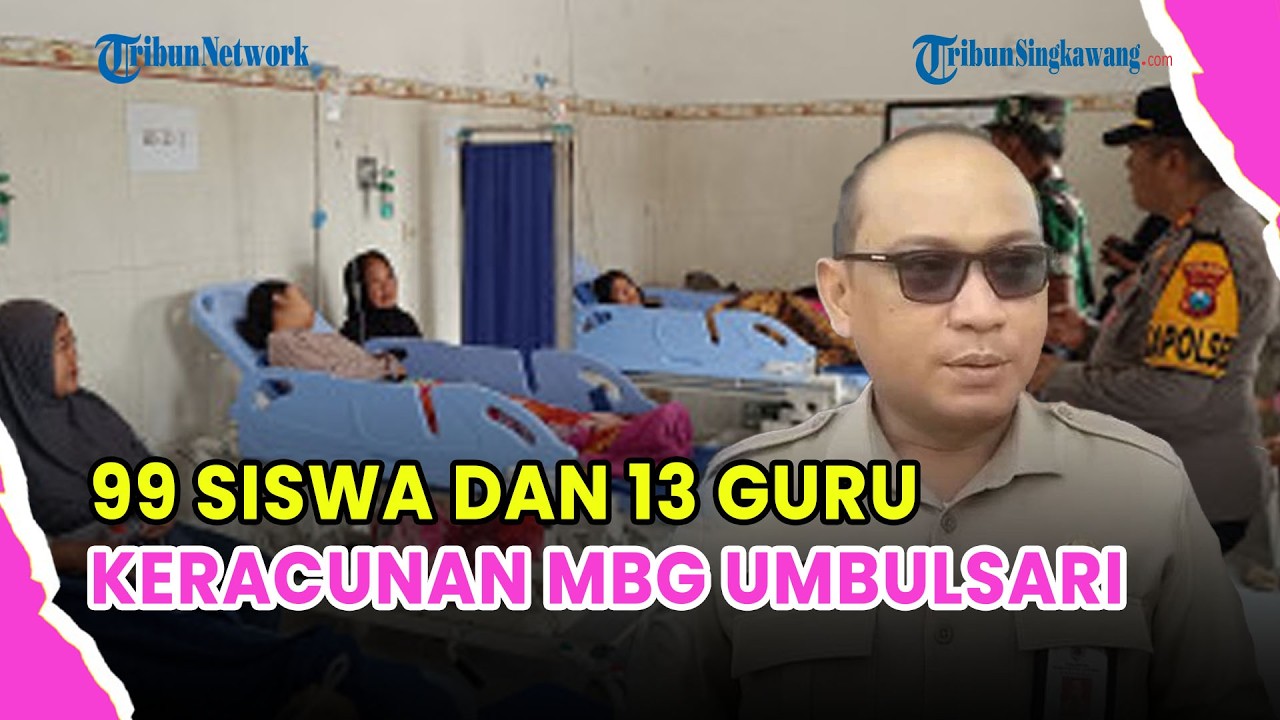 🔵 MAKAN BERGIZI GRATIS DIDUGA SEBABKAN KERACUNAN DI SMP UMBULSARI