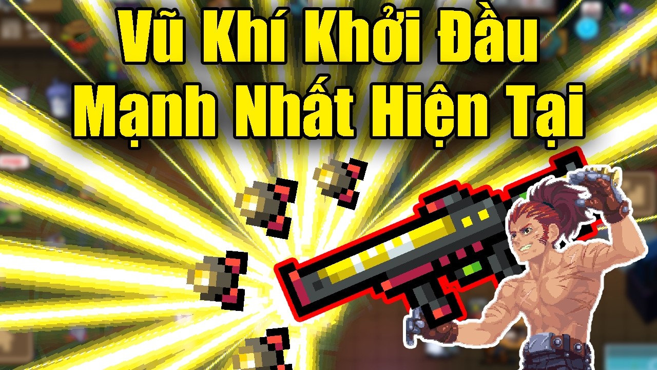 Đây Là Vũ Khí Khởi Đầu Mạnh Nhất Hiện Tại Trong Soul Knight 8.0.0