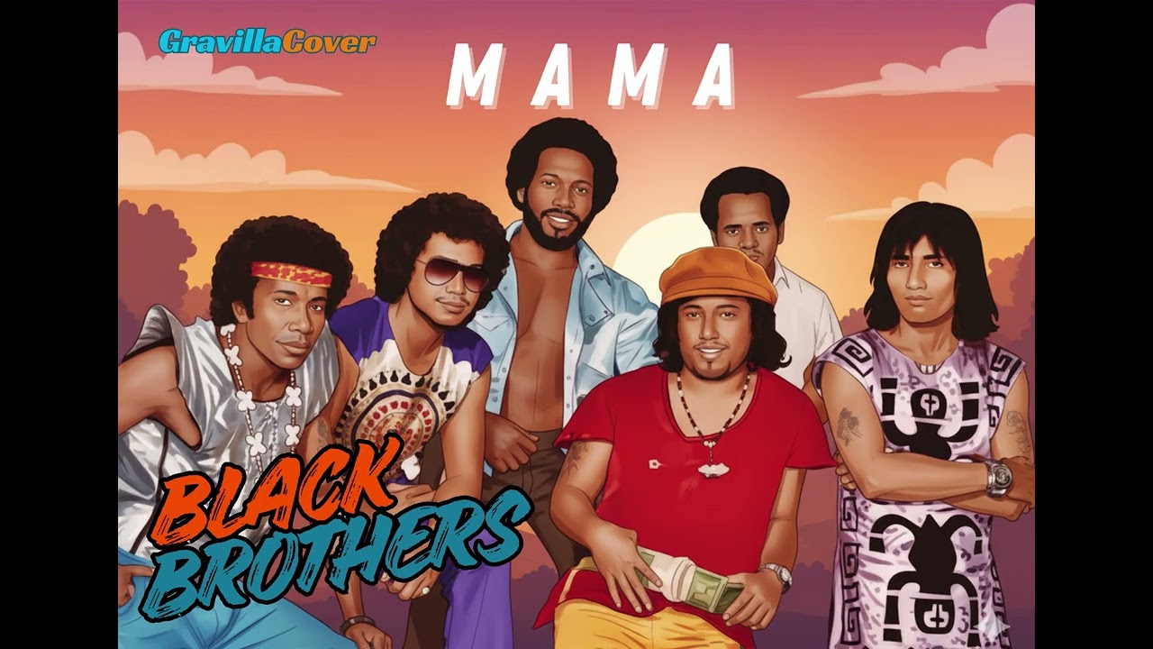 MAMA (BLACK BROTHERS) REGGAE COVER