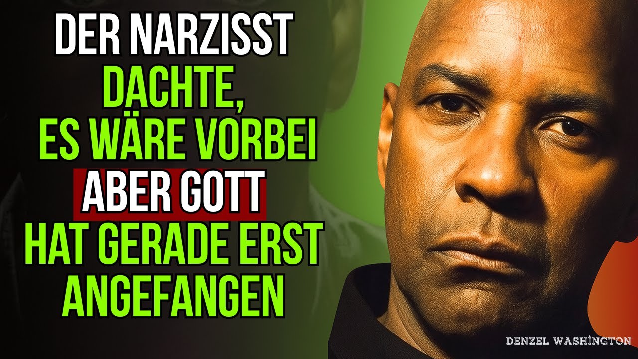Der Narzisst dachte, es wäre vorbei – aber Gott hatte gerade erst angefangen | Denzel Washington